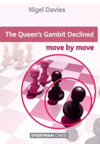 Queen's Gambit Declined : Move by Move
