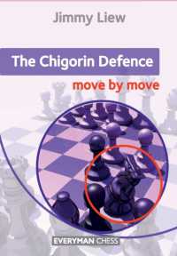 The Chigorin Defence: Move by Move