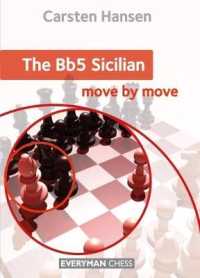 The Bb5 Sicilian : Move by Move