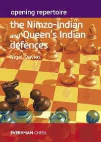 Opening Repertoire: the Nimzo-Indian and Queen's Indian Defences