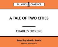 A Tale of Two Cities (Talking Classics)