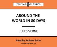 Around the World in 80 Days (Talking Classics)