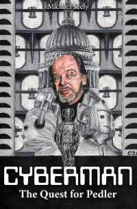 Cybermen - the Quest for Pedler : The Biography of Kit Pedler