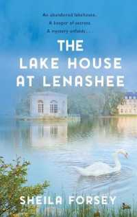 The Lake House at Lenashee : An Unsolved Irish Mystery