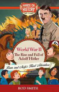 World War 2 : The Rise and Fall of Adolf Hitler