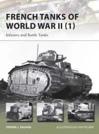French Tanks of World War II (1) : Infantry and Battle Tanks (New Vanguard)