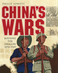 China's Wars : Rousing the Dragon 1894-1949
