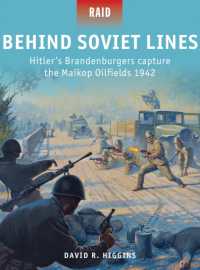 Behind Soviet Lines : Hitler's Brandenburgers capture the Maikop Oilfields 1942 (Raid)