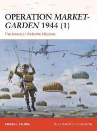 Operation Market-Garden 1944 (1) : The American Airborne Missions (Campaign)