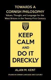 Towards a Cornish Philosophy : Values, Thought, and Language for the West Britons in the Twenty-First Century