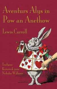 Aventurs Alys in Pow an Anethow: Alice's Adventures in Wonderland in Cornish （2ND）
