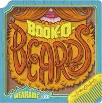 Book-o-beards: a Wearable Book (Wearable Books) -- Board book