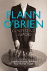 Flann O'Brien : Contesting Legacies