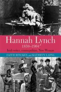 Hannah Lynch 1859-1904 : Irish writer, cosmopolitan, New Woman