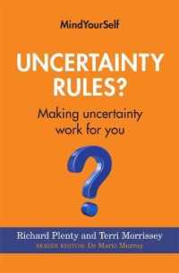 Uncertainty Rules? : Making Uncertainty Work for You