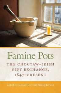 Famine Pots : The Choctaw-Irish Gift Exchange, 1847-Present