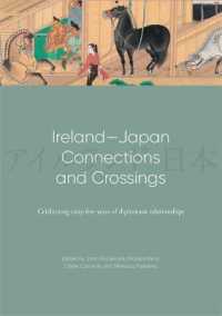 Ireland-Japan Connections and Crossings : Celebrating sixty-five Years of diplomatic relationships