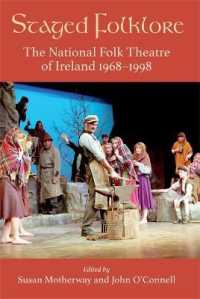 Staged Folklore : The National Folk Theatre of Ireland 1968-1998