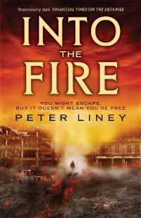 Into the Fire : The Detainee Book 2 (The Detainee)
