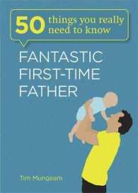 Fantastic First-time Father (50 Things You Really Need to Know)