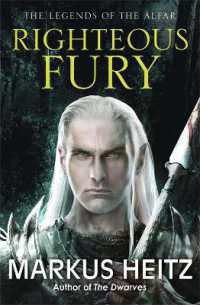 Righteous Fury : The Legends of the Alfar Book I (The Legends of the Älfar)
