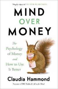 Mind over Money : The Psychology of Money and How to Use It Better