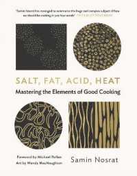 Salt, Fat, Acid, Heat : Mastering the Elements of Good Cooking