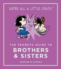 The Peanuts Guide to Brothers and Sisters (Peanuts Guide to Life)
