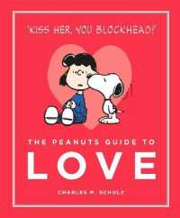 The Peanuts Guide to Love (Peanuts Guide to Life)