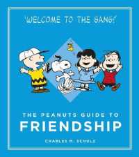The Peanuts Guide to Friendship (Peanuts Guide to Life)