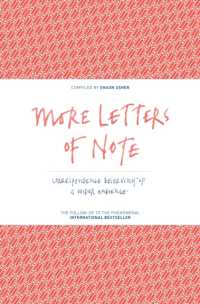 More Letters of Note : Correspondence Deserving of a Wider Audience