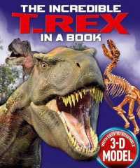 The Incredible T. Rex in a Book （NOV HAR/TO）