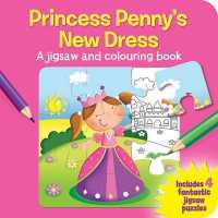 Princess Penny's New Dress : A Jigsaw and Coloring Storybook （BRDGM）