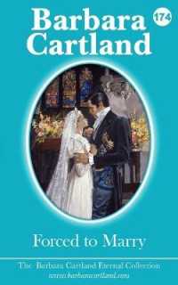 FORCED TO MARRY (The Barbara Cartland Eternal Collection)