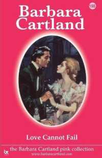LOVE CANNOT FAIL (The Barbara Cartland Pink Collection)