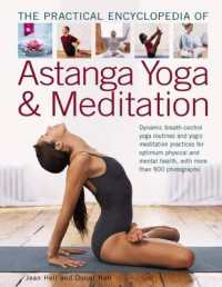 Practial Encyclopedia of Astanga Yoga & Meditation : Dynamic Breath-control Yoga Routines and Yogic Meditation Practices for Optimum -- Paperback / so