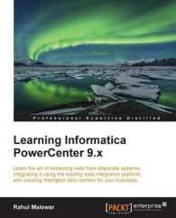 コンピュータ・IT Learning Informatica PowerCenter 10.x Learning Informatica PowerCenter 9.x / Malewar, Rahul - 紀伊國屋