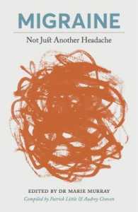 Migraine : Not Just Another Headache （1ST）