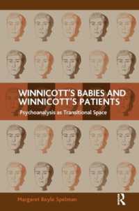 Winnicott's Babies and Winnicott's Patients : Psychoanalysis as Transitional Space