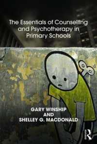 The Essentials of Counselling and Psychotherapy in Primary Schools (The United Kingdom Council for Psychotherapy Series)