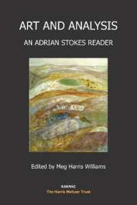Art and Analysis : An Adrian Stokes Reader (The Harris Meltzer Trust Series)