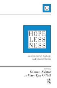 Hopelessness : Developmental, Cultural, and Clinical Realms