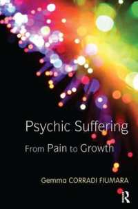 Psychic Suffering : From Pain to Growth