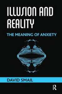 Illusion and Reality : The Meaning of Anxiety