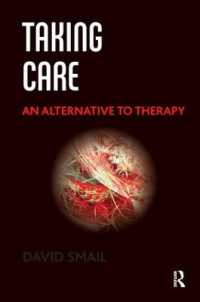 Taking Care : An Alternative to Therapy
