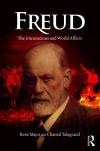 Freud : The Unconscious and World Affairs