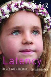 Latency : The Golden Age of Childhood
