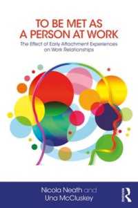 To Be Met as a Person at Work : The Effect of Early Attachment Experiences on Work Relationships