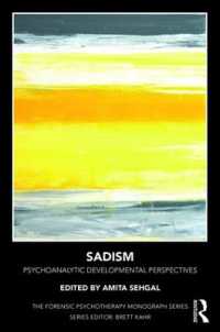 Sadism : Psychoanalytic Developmental Perspectives