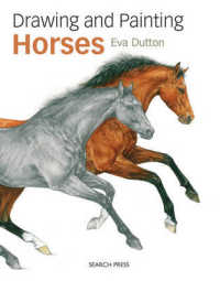 Drawing and Painting Horses （Reprint）